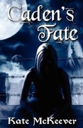Cover: Caden's Fate - Crescent Moon Press
