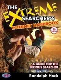 Enlarge image Cover: The Extreme Searcher's Internet Handbook: A Guide for the Serious Searcher - CyberAge Books