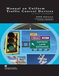Cover: Manual on Uniform Traffic Control Devices for Streets and Highways - 2009 Edition with 2012 Revisions - Datamotion Publishing LLC