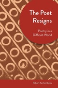 Cover: Poet Resigns - University of Akron Press