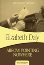 Cover: Arrow Pointing Nowhere - Felony & Mayhem Press