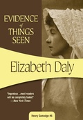Cover: Evidence of Things Seen - Felony & Mayhem Press