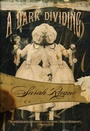 Cover: A Dark Dividing - Felony & Mayhem Press