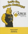 Cover: Lets Go Bowie Bulldogs - Mascot Books