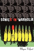 Cover: Sonics in Warholia - Sibling Rivalry Press, LLC