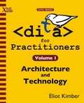 Abbildung von: DITA for Practitioners Volume 1 - XML Press