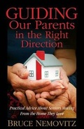 Cover: Guiding Our Parents in the Right Direction - Book Publishers Network