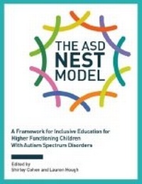 Enlarge image Cover: The ASD Nest Model - Autism Asperger Publishing Co,US
