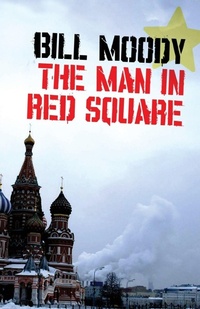 Enlarge image Cover: The Man in Red Square - Down & Out Books