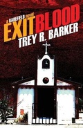Cover: Exit Blood - Down & Out Books