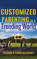 Cover: Customized Parenting in a Trending World - Elevate Faith
