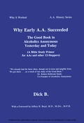 Cover: Why Early A.A. Succeeded - First Edition Design Publishing