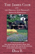 Cover: The James Club and The Original A.A. Programs Absolute Essentials - First Edition Design Publishing