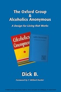 Cover: The Oxford Group and Alcoholics Anonymous - First Edition Design Publishing
