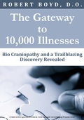 Cover: The Gateway to 10,000 Illnesses - First Edition Design Publishing