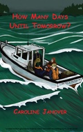Cover: How Many Days Until Tomorrow? - First Edition Design Publishing