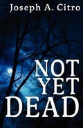 Cover: Not Yet Dead - Crossroad Press