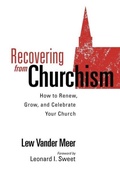 Cover: Recovering from Churchism - Edenridge Press