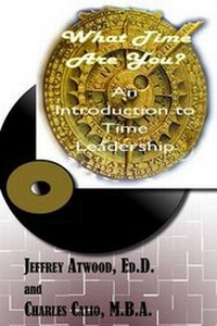 Abbildung von: What Time Are You? an Introduction to Time Leadership - Anaphora Literary Press