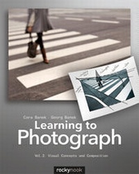 Abbildung von: Learning to Photograph - Rocky Nook