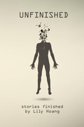 Cover: Unfinished - Jaded Ibis Press