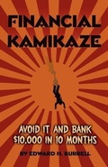 Cover: Financial Kamikaze - Edward H. Burrell