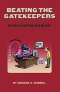 Cover: Beating the Gatekeepers - Edward H. Burrell