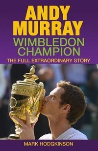 Abbildung von: Andy Murray: Wimbledon Champion - New Chapter Press,U.S.