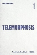 Cover: Telemorphosis - Univocal Publishing LLC