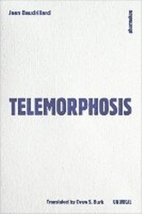 Enlarge image Cover: Telemorphosis - Univocal Publishing LLC