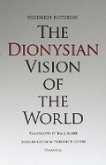 Cover: The Dionysian Vision of the World - Univocal Publishing LLC