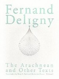 Cover: The Arachnean and Other Texts - Univocal Publishing LLC