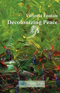 Abbildung von: Decolonizing Peace - Dignity Press