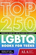 Cover: Top 250 LGBTQ Books for Teens - Huron Street Press