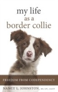 Cover: My Life As a Border Collie - Central Recovery Press