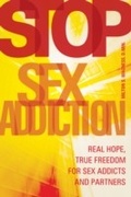 Cover: Stop Sex Addiction - Central Recovery Press