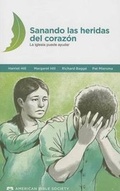 Cover: Sanando las Heridas del Corazon - American Bible Society