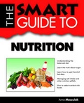 Cover: The Smart Guide to Nutrition - Smart Guide Publications