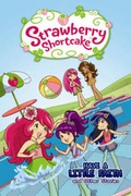 Cover: Strawberry Shortcake: Have a Little Faith and Other Stories - Ape Entertainment