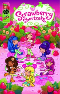 Enlarge image Cover: Strawberry Shortcake Digest Volume 1: Berry Fun Collection - Ape Entertainment
