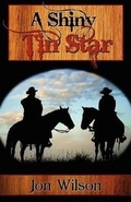 Cover: A Shiny Tin Star - Cheyenne Publishing
