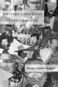 Cover: Diptychs + Triptychs + Lipsticks + Dipshits - Deadly Chaps