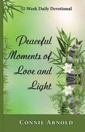 Cover: 52-Week Daily Devotional - Peaceful Moments of Love and Light (Color) - Rpj & Company, Inc.