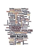 Cover: Enough - Collaboratory for Liberal Learning
