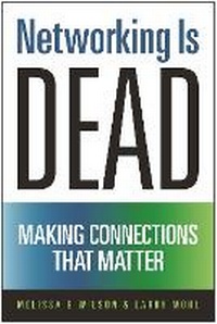 Enlarge image Cover: Networking Is Dead - Benbella Books