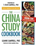 Cover: The China Study Cookbook - Benbella Books
