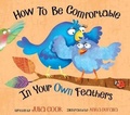 Cover: How to Be Comfortable in Your Own Feathers - National Center for Youth Issues