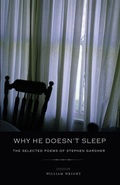 Cover: Why He Doesn't Sleep - Texas Review Press