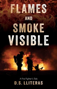 Abbildung von: Flames and Smoke Visible - Rainbow Ridge Publishing