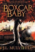 Cover: The Boxcar Baby - Seventh Star Press, LLC